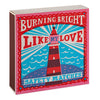Matches box with a lighthouse design and text 'Burning Bright Like My Love'. - Matches | Archivist Gallery | Shop Fodder