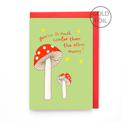 Cool Mushroom Mum | Cute Mother's Day Card
