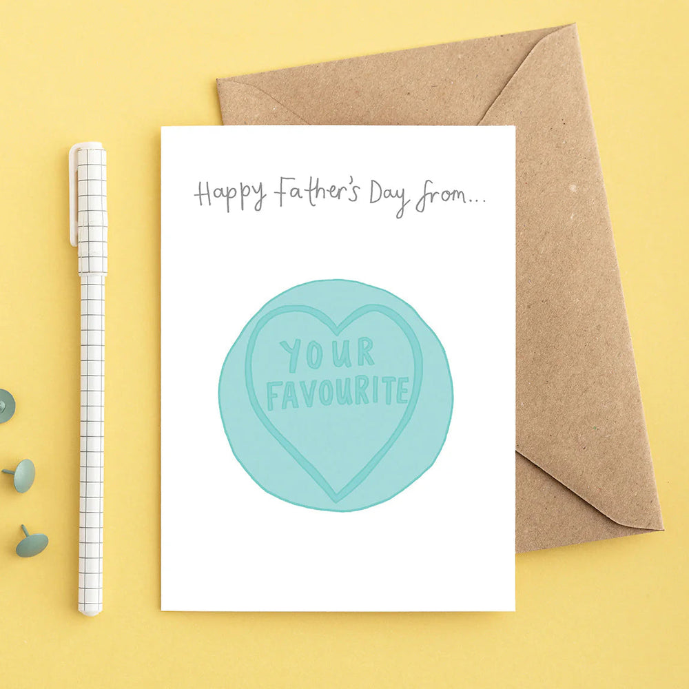 Happy Father's Day From Your Favourite
