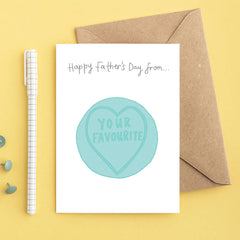 Happy Father's Day From Your Favourite