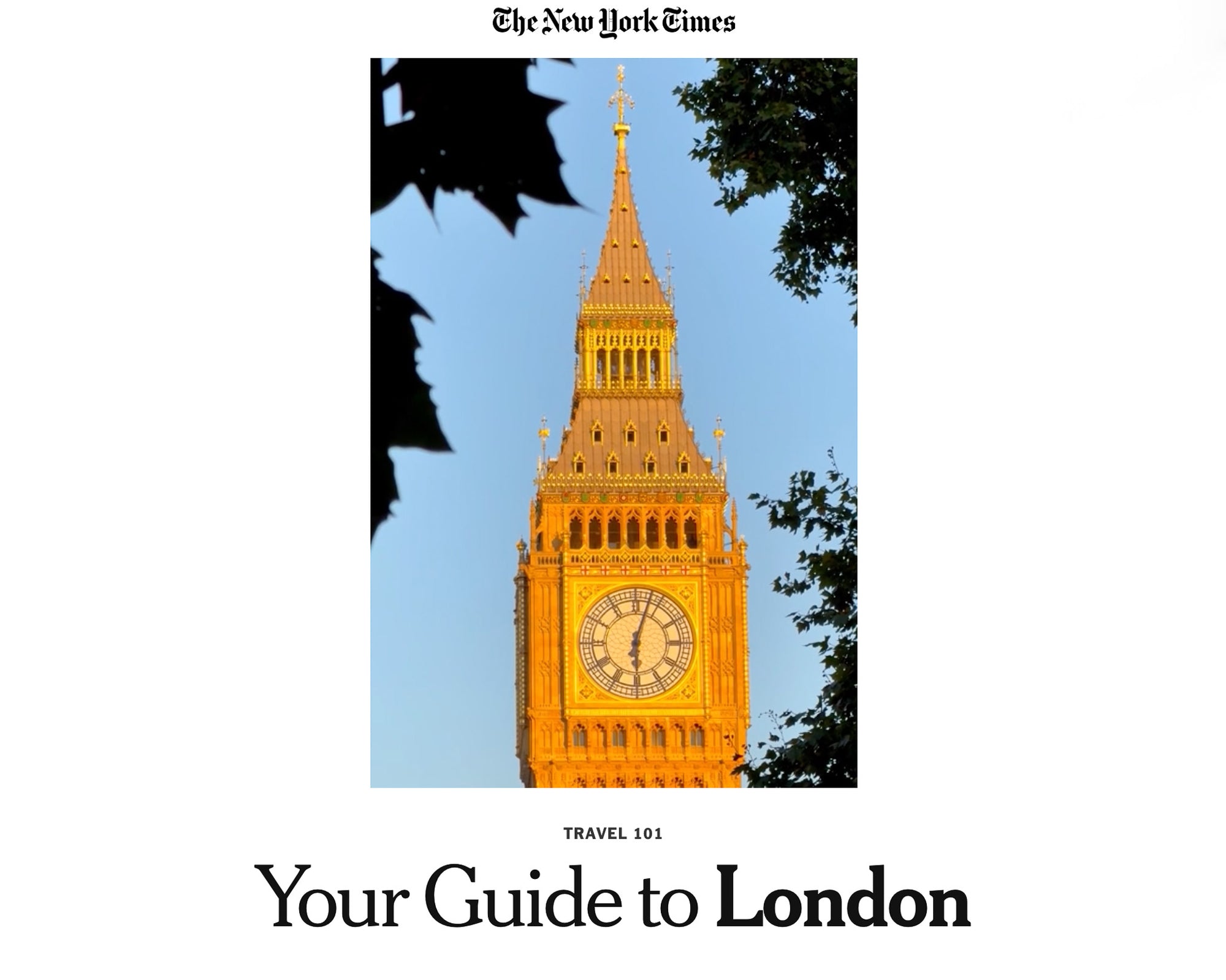 A travel guide cover for London from The New York Times, featuring a photograph of Big Ben illuminated in warm golden light against a blue sky, with the title 'Your Guide to London' at the bottom.