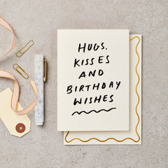 Hugs & Kisses & Birthday Wishes